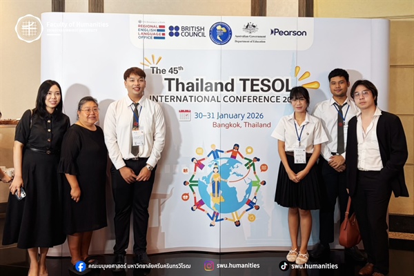 31 January 2026, lecturers and students from the Bachelor of Education Program in English presented research papers developed in the course ED491 at The 45th Thailand TESOL International Conference