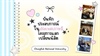 [ผลงานนิสิต] ผลงานสะท้อนประสบการณ์ด้านการปรับตัวทางวิชาการและการใช้ชีวิตในสภาพแวดล้อมนานาชาติของนิสิตเอกภาษาเกาหลี ชั้นปีที่ 4 ภายใต้โครงการแลกเปลี่ยนนิสิตกับ Chungbuk National University