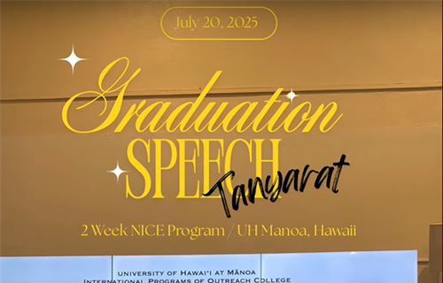 Graduation speech, 2 Week nice program - UH Manoa, Hawaii