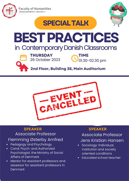 แจ้งยกเลิกการจัดกิจกรรมทางวิชาการในวันที่ 26 ต.ค.2566  Visiting Professor Seminar : Best practices in contemporary Danish Classroooms